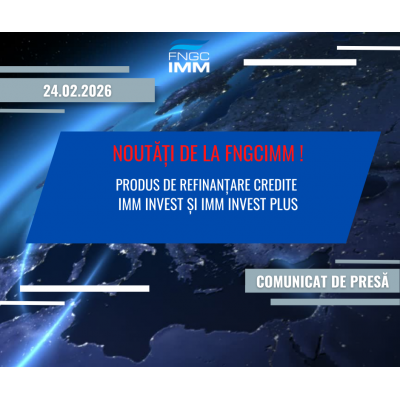 FNGCIMM lansează refinanțarea IMM INVEST și IMM INVEST PLUS